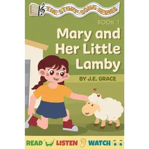 Mary and Her Little Lamby (Story-Song Series) Paperback – Large Print, January 16, 2025