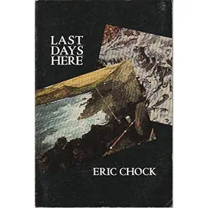 USED-Last Days Here by Chock, Eric (Paperback)