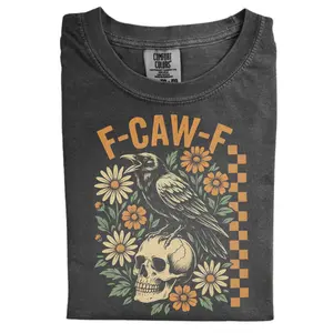 Comfort Colors F-Caw-F Shirt, Raven Skull T-Shirt, Vintage Flower Skull Tee, Funny F-Caw Shirt, Halloween Skull T-shirt, Gift for Men, Gift for Women, Crew Neck T-shirt, Trending T-shirt