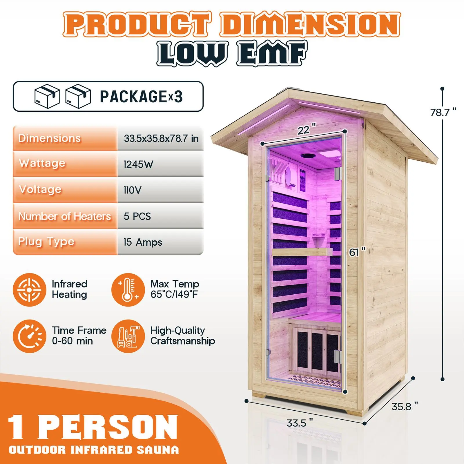 33.5"x35.8"x78.7" For 1 Person