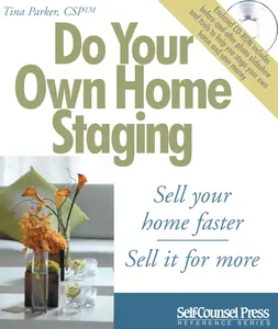 USED-Do Your Own Home Staging: Sell Your Home Faster, Sell It for More [With CDROM] by Parker, Tina (Paperback)