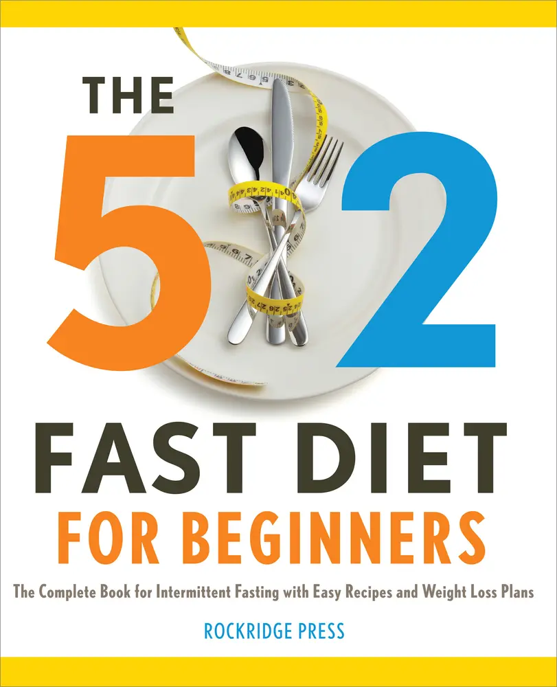 USED Book - The 5:2 Fast Diet for Beginners: The Complete Book for Intermittent Fasting with Easy Recipes and Weight Loss Plans by Rockridge Press (Paperback) - english