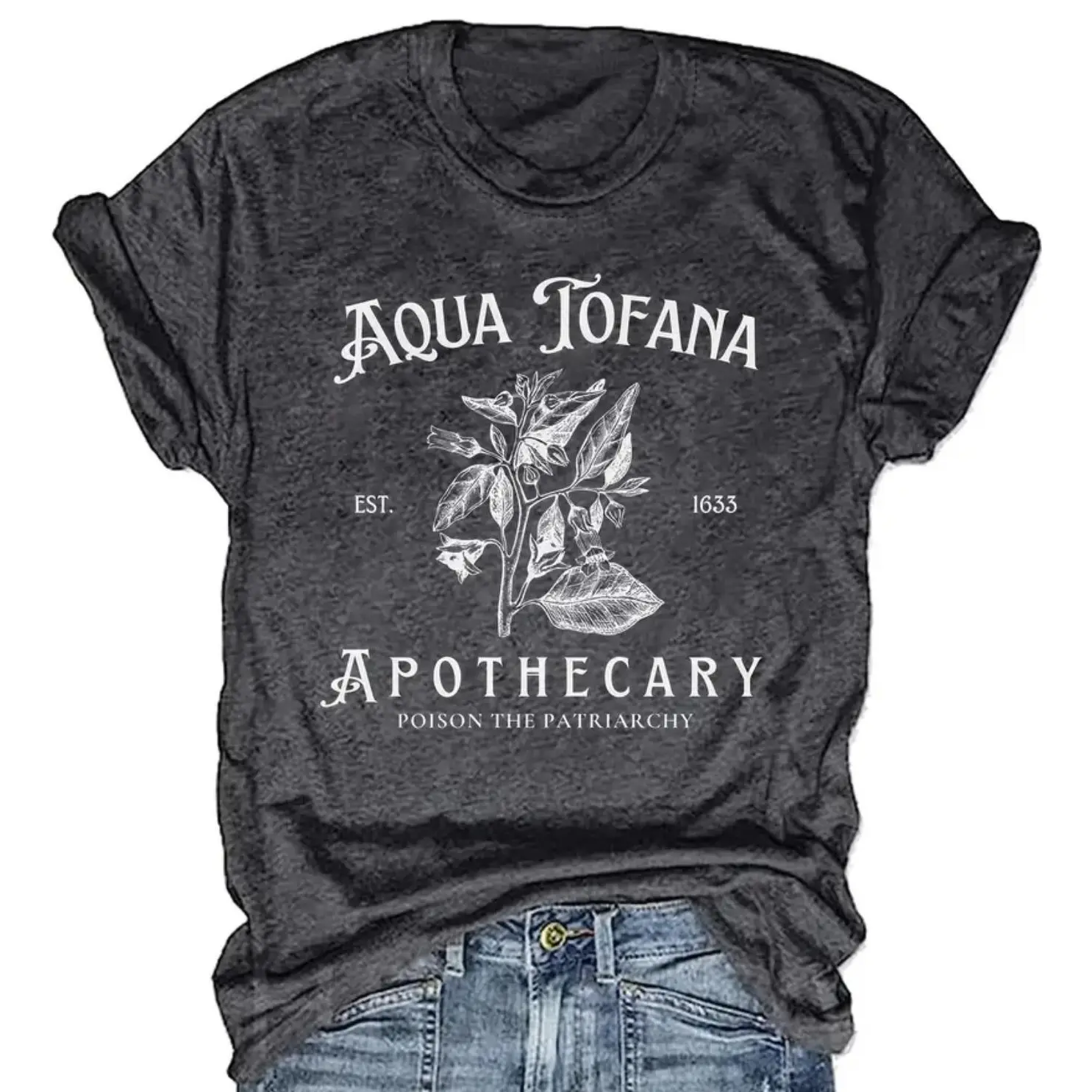 Womens 'Aqua Tofana' T-Shirt, Funny Poison Reference Graphic Tee, Historic Meme Shirt with Dark Feminine Energy and Sass