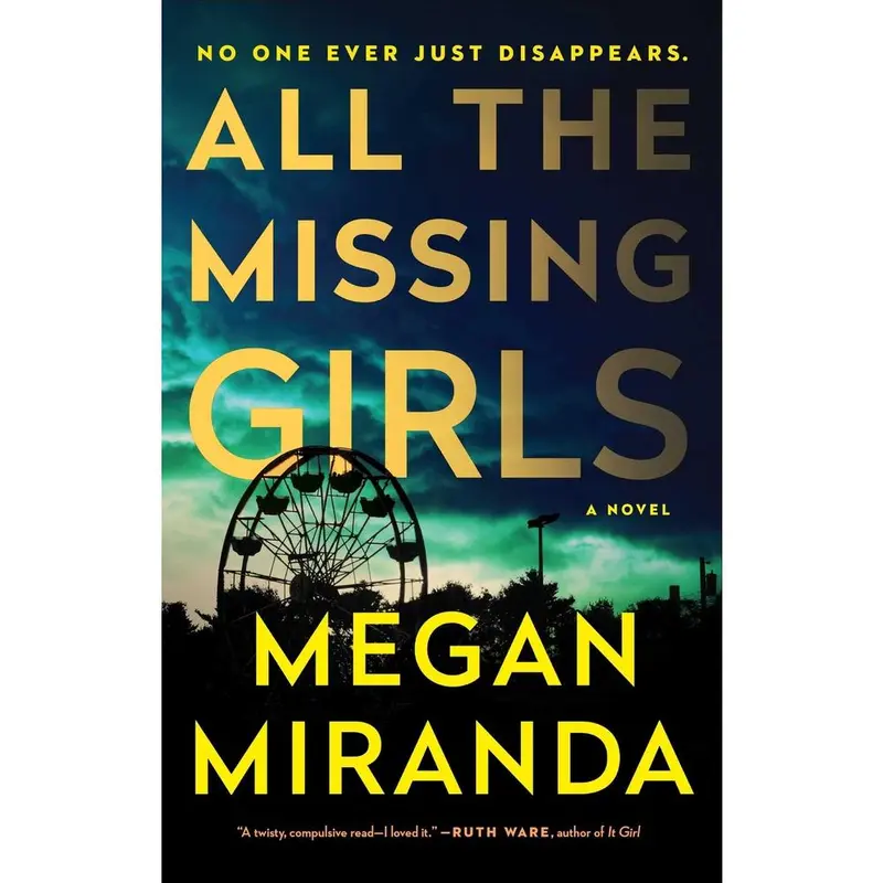 Used Fiction Book - All the Missing Girls by Megan Miranda (Soft Cover, English, 0.79 lbs) - A New York Times Bestseller, Twist-Driven Plot, Hollywood-Reporter Fave, Dark Town Secrets, Literature Book, Reading Materials