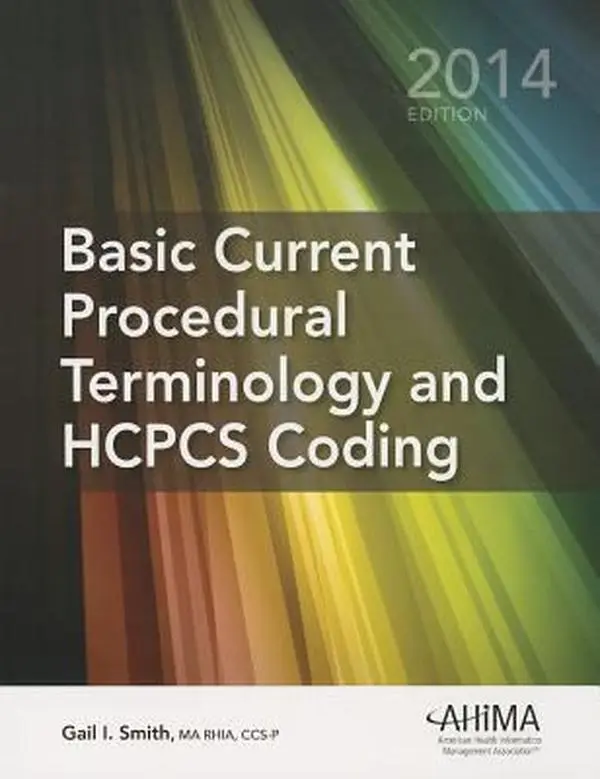 USED Book - Basic Current Procedural Terminology and HCPCS Coding 2014 by Gail I. Smith (Paperback) - english
