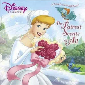USED-The Fairest Scents of All (Scented Storybook) by RH Disney (Hardcover)