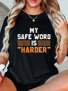 100% Cotton Unisex Safe Word Is Harder | Naughty Dirty Adult Humor Sub Dom T-Shirt