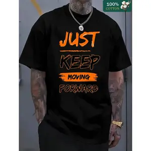 100% Cotton Breathable Crew Neck T-Shirt with "Just Keep Moving Forward" Motivational Print - Soft Casual Short Sleeve Tee for Casual Attire, Gym & Workouts