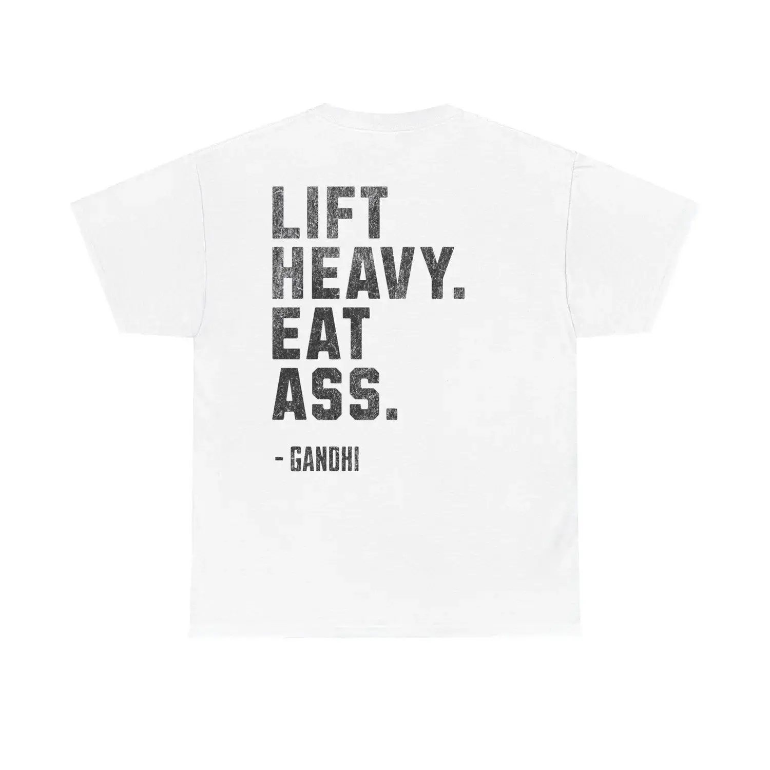Lift Heavy Eat Ass Meme Gym Shirt Back Design Mens Short Sleeve T Shirts Bodybuilding Motivation Funny Pump Cover Edgy Gym Humor Distressed Back Text Gift Tee