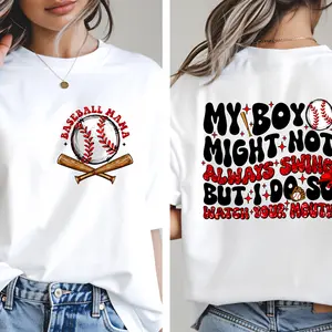 My Boy Might Not Always Swing But I Do So Watch Your Mouth, Baseball Mom Shirt, Gameday Shirt, Baseball Mom Gift, Sport Mom Tee, Sports Team