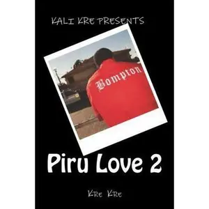 USED-Piru Love part 2 by Kre, Kre (Paperback)