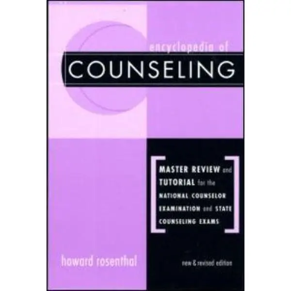 USED Book - Encyclopedia of Counseling: Master Review and Tutorial for the National Counselor Examination and State Counseling Exams by Howard G. Rosenthal (Paperback) - english