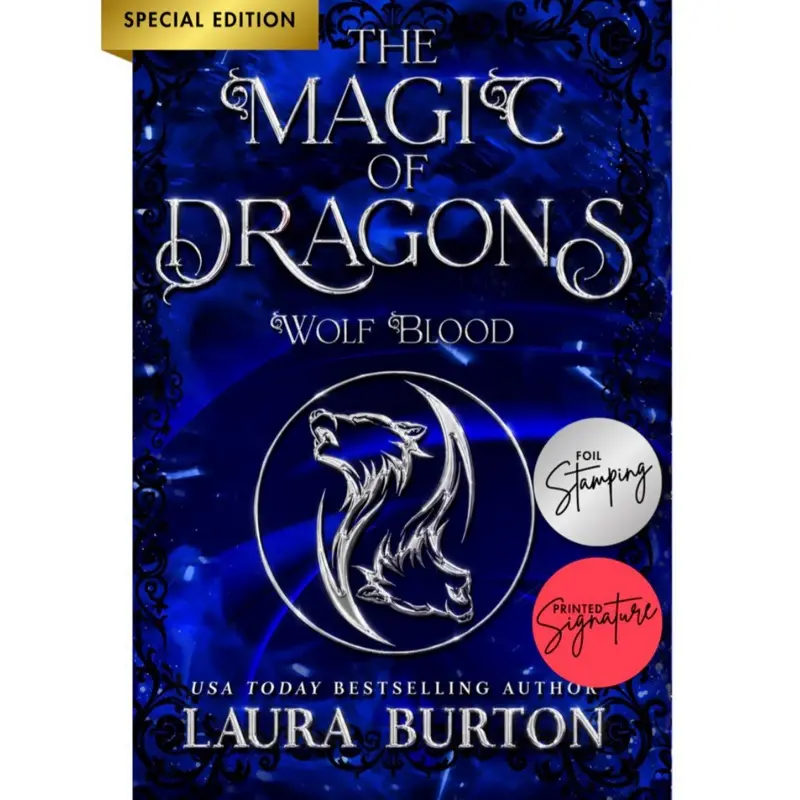 "The Magic of Dragons Book 2: Wolf Blood - Signed English Soft Cover Collector's Edition Paperback, Epic Fantasy Adventures, Young Adults Wolf Shifter Romance Romantasy Dragon Academy Series"