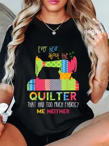100% Cotton Unisex Quilt Sewing Machine Quilter Too Much Fabric Quilting T-Shirt