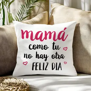 Mother's Day Spanish Text Pattern Pillowcase, Single-Sided Print, Holiday Gift, Home Decor for Living Room Bedroom, No Insert Included