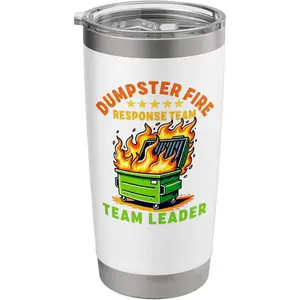 Dumpster Fire Response Team Leader 20oz Insulated Tumbler - Funny Sarcastic Travel Mug with Lid - Chaos Coordinator Gift for Coworkers, Managers, and Friends - Stainless Steel Coffee Cup