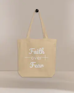 Faith Over Fear Christian Bible Verse Inspirational Eco Tote Bag