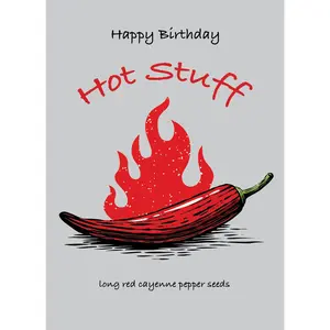 Happy Birthday - Hot Stuff - Cayenne Pepper Seed Packets