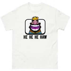 Clash Royale He He He Haw T-Shirt