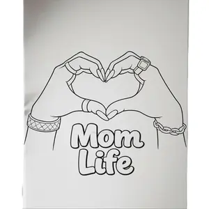 DTF Transfer Outline - Press & Paint Outline, Color your own DTF Transfer Print - Mother's Day Mom Life 2026 -Coloring Activity - Sip and Paint  Party