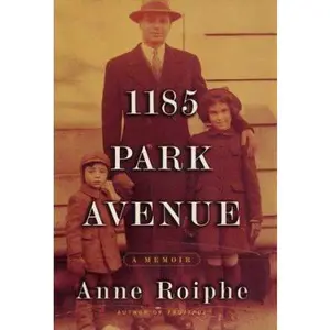 USED-1185 Park Avenue by Anne Roiphe (Hardcover)