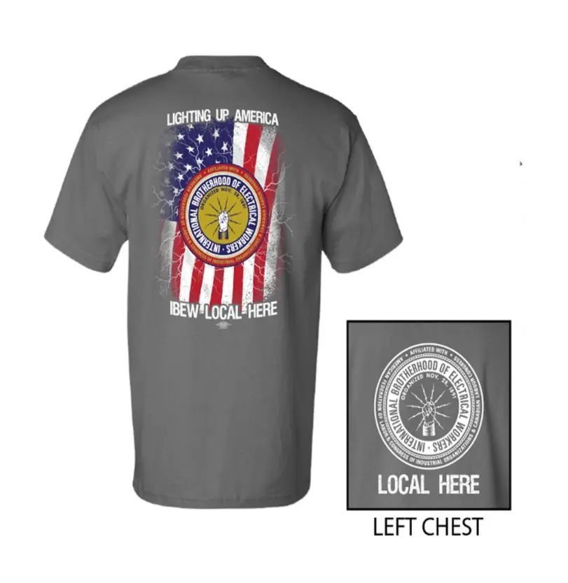 (Add note or message your local) IBEW Your Local Here Lighting Up America Veteran USA Made Union Printed T-Shirt Union Printed T-Shirt, Brotherhood of Electrical Workers T-Shirt, Perfect for Casual Wear, Gift For Him - Her