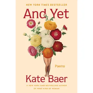 And Yet: Poems by Kate Baer [Paperback Book]