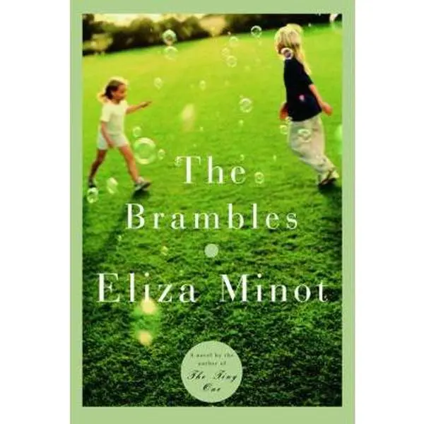 USED-The Brambles by Eliza Minot (Hardcover)