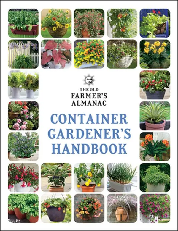 The Old Farmer's Almanac Container Gardener's Handbook -- Old Farmer's Almanac - Paperback