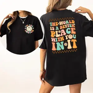 Retro Motivational Tee for Women – The World Is A Better Place With You Shirt