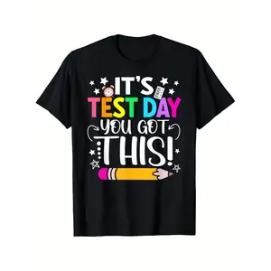 Casual Style Men's T-Shirt Colorful Test Day Motivation Design for School Events And Exam Seasons Perfect Gift for Students And Teachers Same Style for Men and Women 2026 Summer Short-sleeved Printed T-shirt 180G