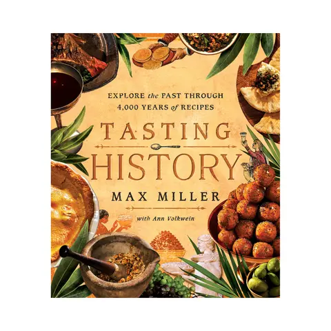 Tasting History Vintage Hardcover Book - 256 Pages, Lifestyle & Hobbies Guide with 1740 B.C. Recipe, Deep-Fried Globi, Cheese, English Cuisine, Artwork & Historical Texts