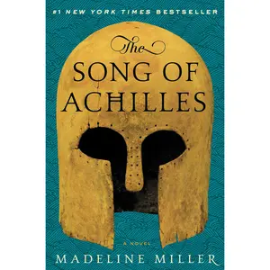 The Song of Achilles -- Madeline Miller - Hardcover