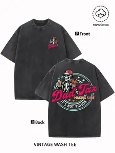 Men's Funny Dad Tax Skull Graphic T-Shirt  Vintage Humor Tee with "Making Sure You Pay Too Much" Slogan Heavyweight 230g Washed Cotton Shirt for Father's Day Gifts Birthday Presents & Casual Outfits Machine Fit Crewneck funny  shirt 90s  graphic  tees bak