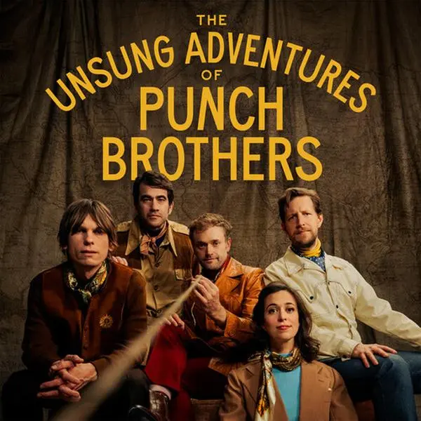 Punch Brothers - Unsung Adventures Of Punch Brothers (Vinyl LP)