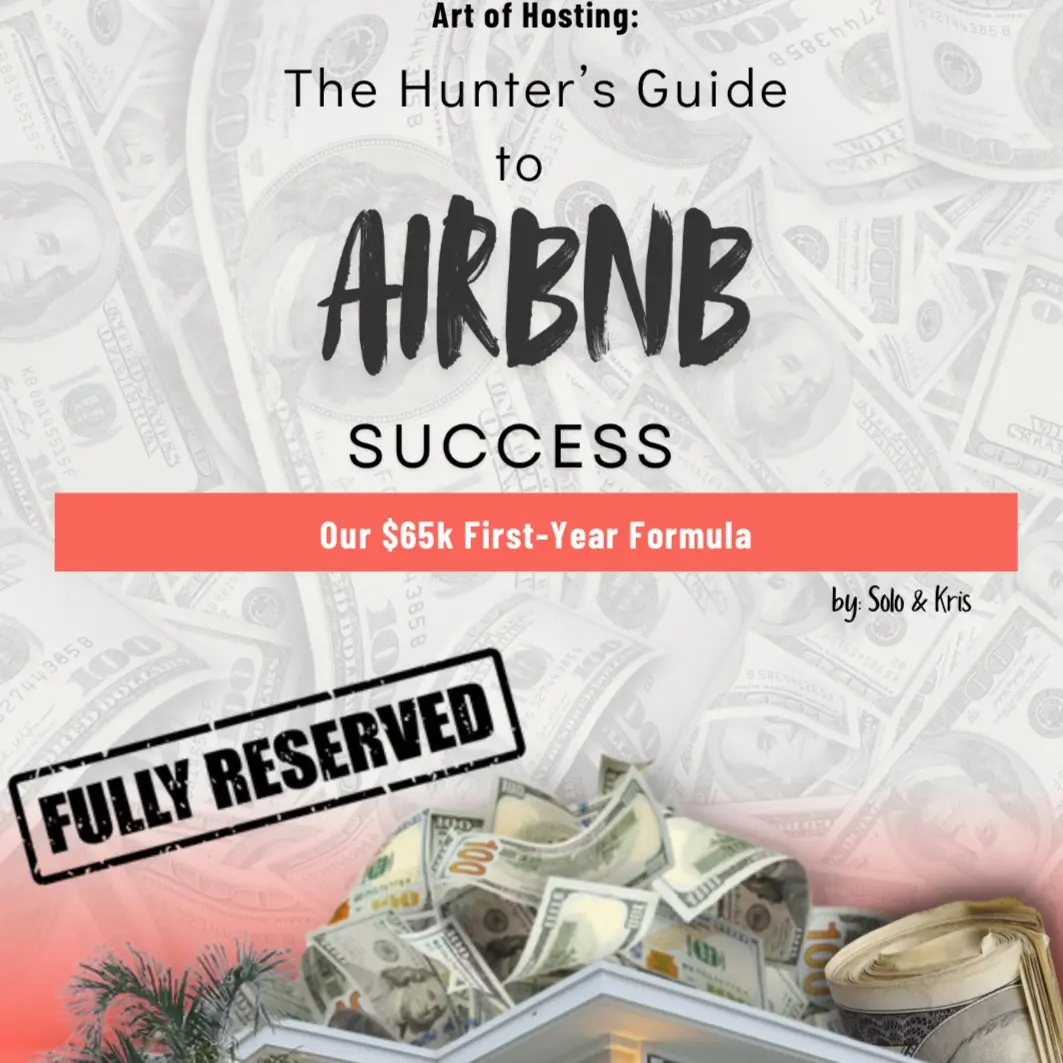 Art of Hosting: The Hunter's Guide to Airbnb Success