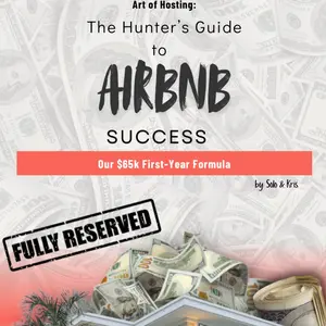Art of Hosting: The Hunter's Guide to Airbnb Success