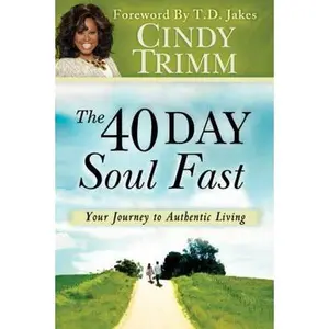 USED-40 Day Soul Fast: Your Journey to Authentic Living by Trimm, Cindy (Paperback)