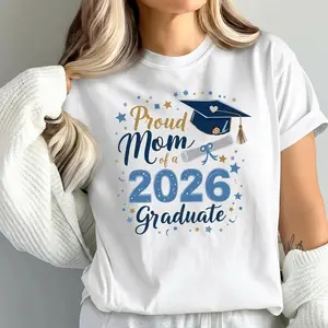 Proud Mom of a 2026 Graduate Graphic Tee, Graduation Family Casual T-Shirt Tshirt Classic