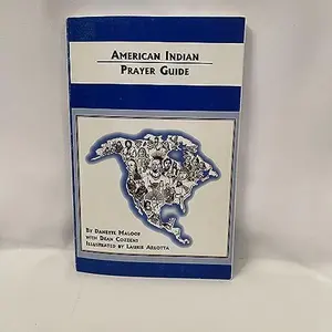 USED-The American Indian Prayer Guide by Danette Maloof (Paperback)
