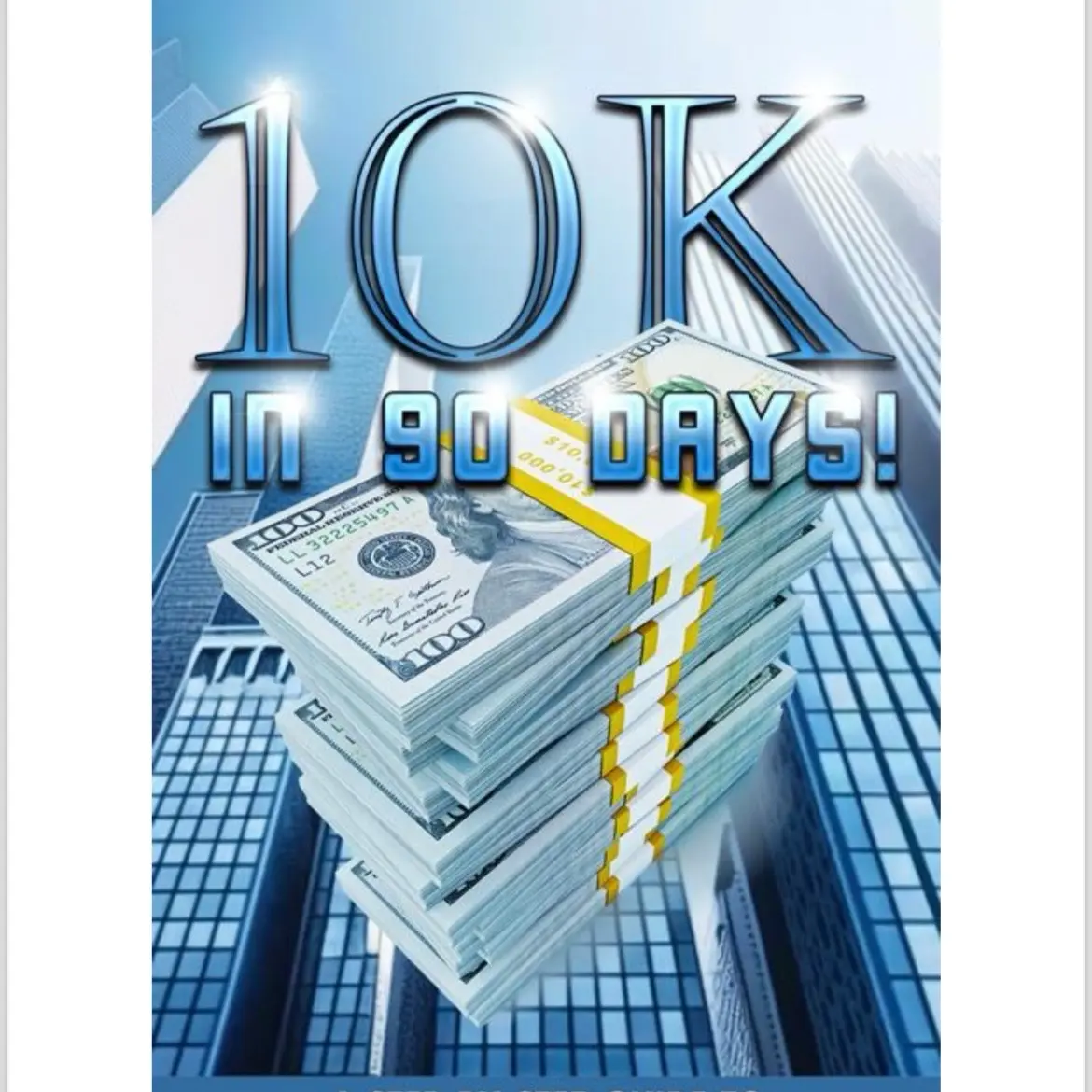 How To Earn 10k in 90 Days - Step-by-Step Guide
