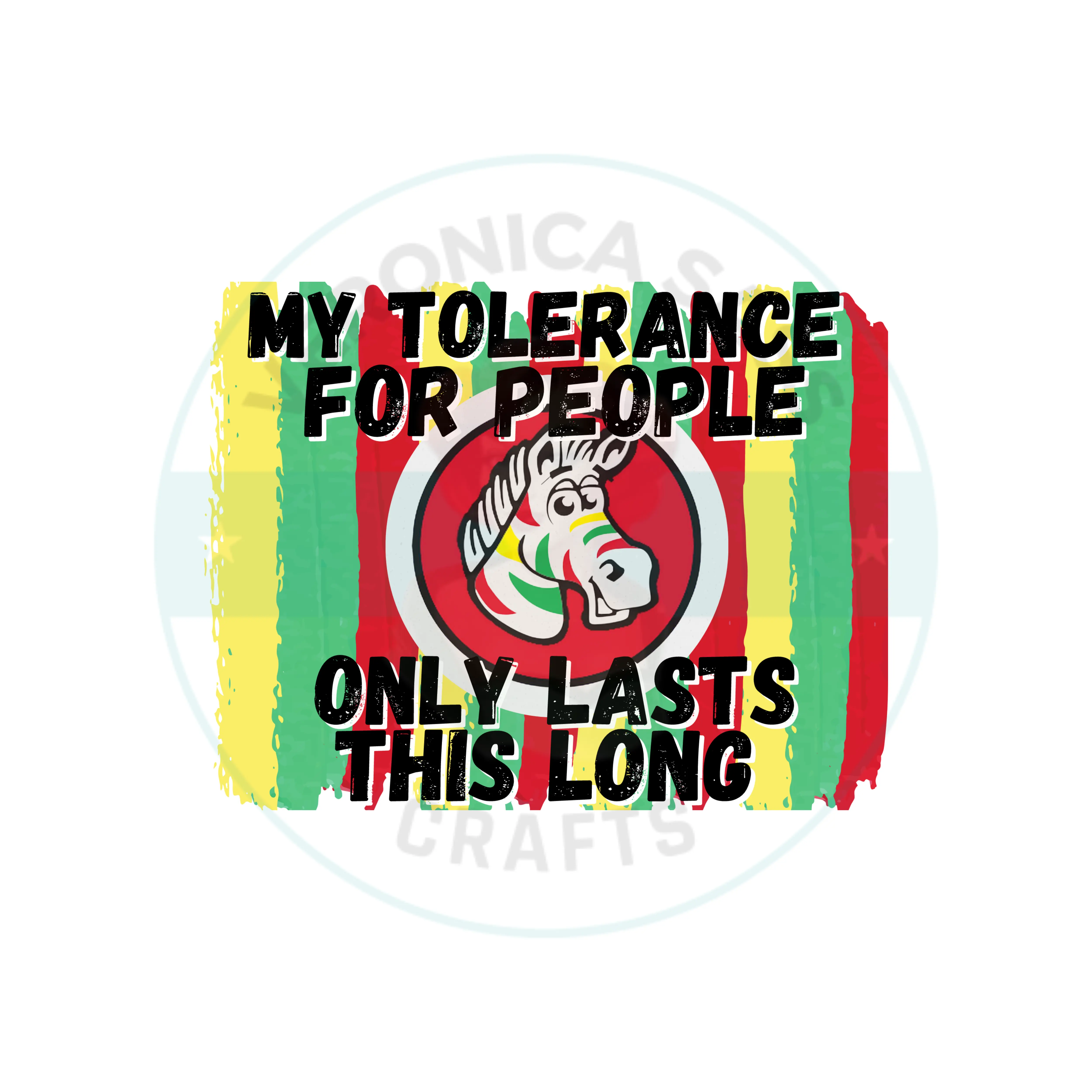 Zebra Stripe. My tolerance for people only last this long.