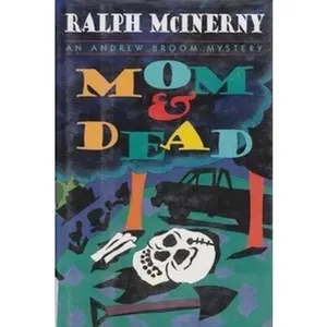 USED-Mom and Dead: An Andrew Broom Mystery by Ralph M. McInerny (Hardcover)