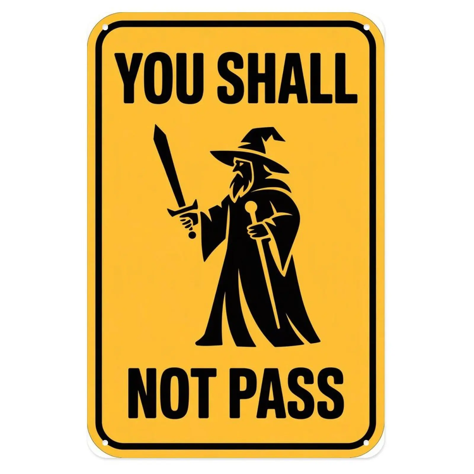 Gandalf You Shall Not Pass Tin Sign Vintage Lord of Rings Decor Metal Sign for Garden & Yard Bar, Porch, Garage Home Decor 8 X 12 In, Easy to Hang
