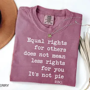 Comfort Colors |Equal Rights Shirt, RBG Sayings Tee, Citizen Rights Tee, Women's Rights Tee, Feminist Shirt, RBG Shirt, Rights Advocate Tee