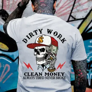 DIRTY WORK CLEAN MONEY Skeleton With Money Print Men's T-shirt, Top Menswear Cotton Tee Shirt, Unisex Fashion, Soft Fabric, ShortSleeve, Regular Fit, Casual Streetwear