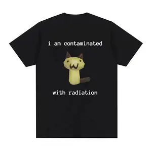 I Am Contaminated with Radiation Funny Cat Meme T-shirt Short Sleeve Men Women Vintage T Shirt MaleCotton T Shirts