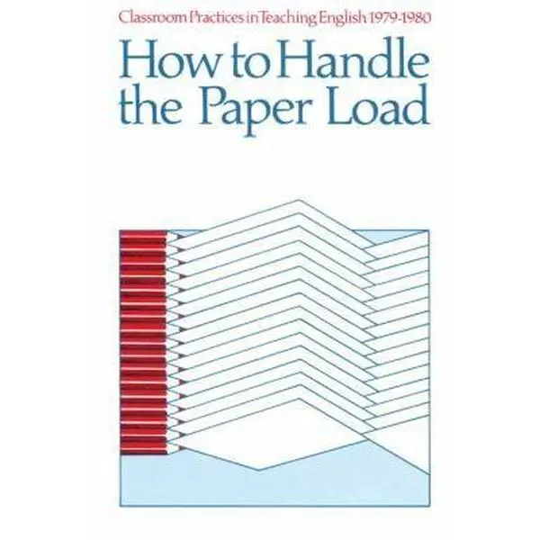 USED-Classroom Practices in Teaching English, 1979-1980: How to Handle the Paper Load (Classroom practices in teaching English) by Gene Stanford (Paperback)
