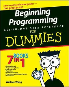 USED-Beginning Programming All-In-One Desk Reference for Dummies by Wang, Wallace (Paperback)