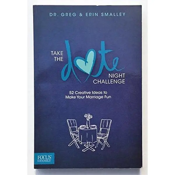 USED Book - Take the Date Night Challenge: 52 Creative Ideas to Make Your Marriage Fun by Smalley, Dr. Greg (Hardcover) - english